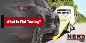 What Is Flat Towing