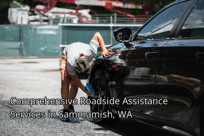 Comprehensive Roadside Assistance Services in Sammamish, WA