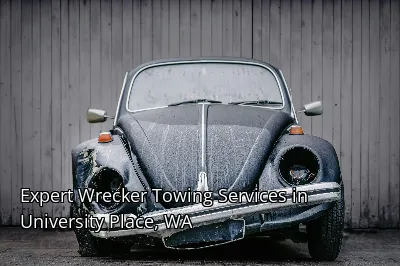 Expert Wrecker Towing Services in University Place, WA