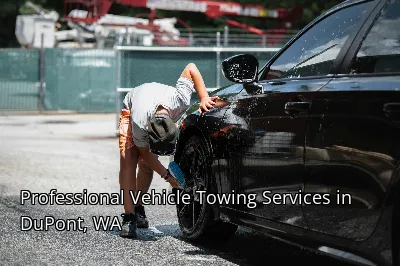 Professional Vehicle Towing Services in DuPont, WA