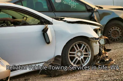 Reliable Vehicle Towing Services in Fife, WA