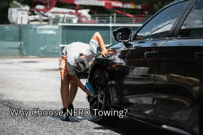 Why Choose NERD Towing?