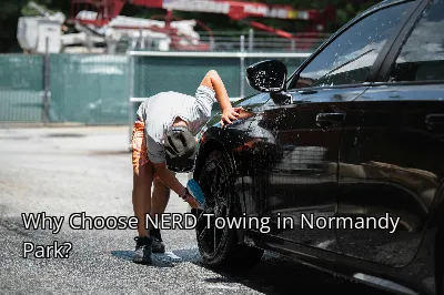 Why Choose NERD Towing in Normandy Park?