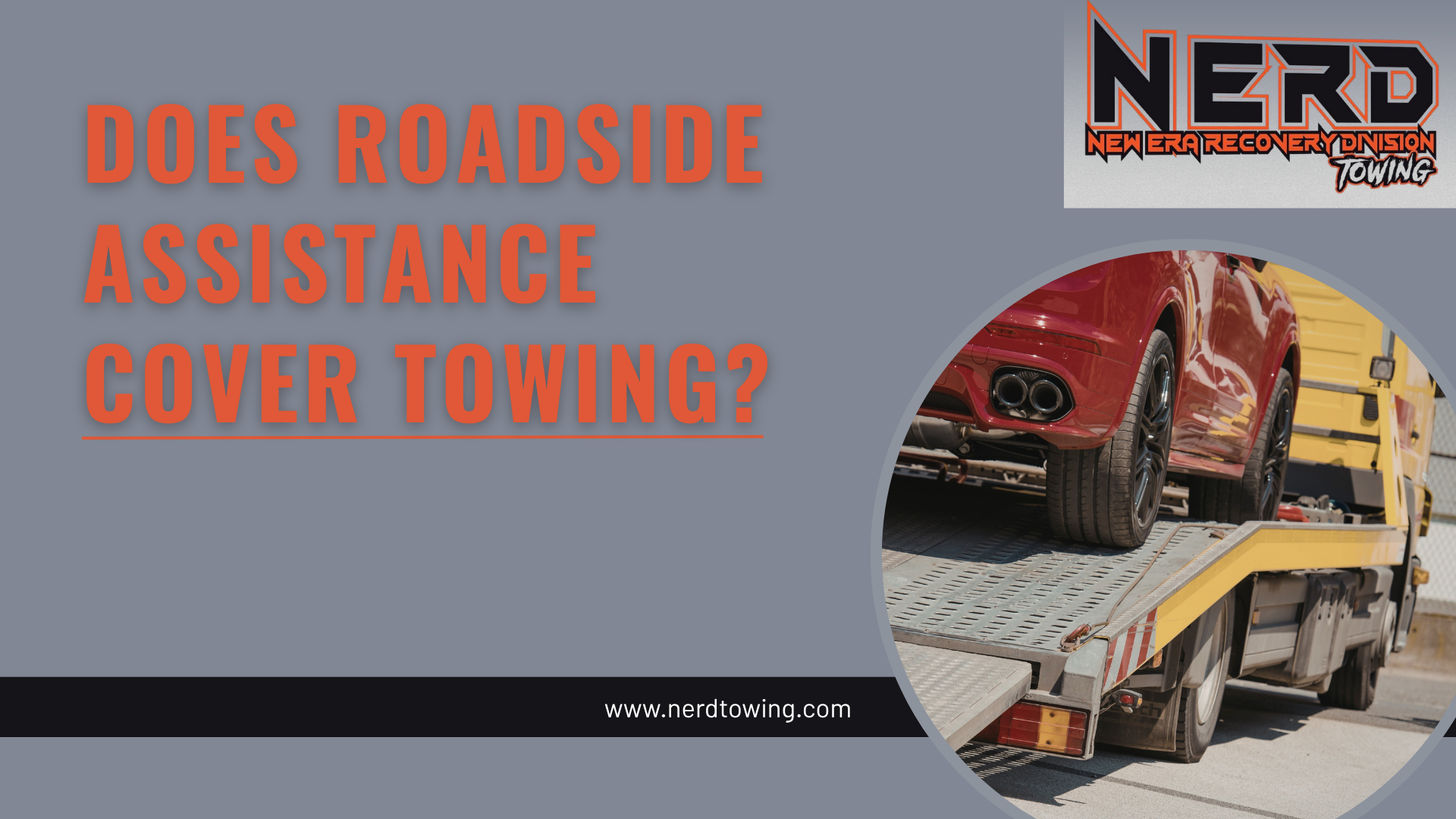 Does Roadside Assistance Cover Towing?
