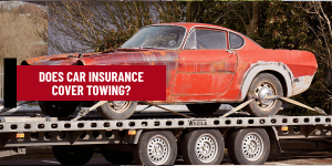 Does Car Insurance Cover Towing